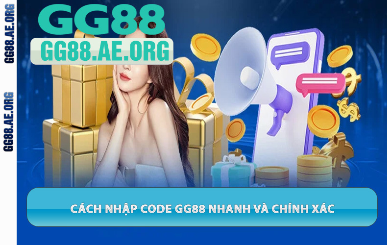 Cách nhập Code GG88 nhanh và chính xác