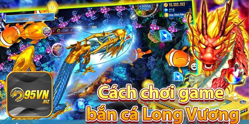 Bắn cá Long Vương