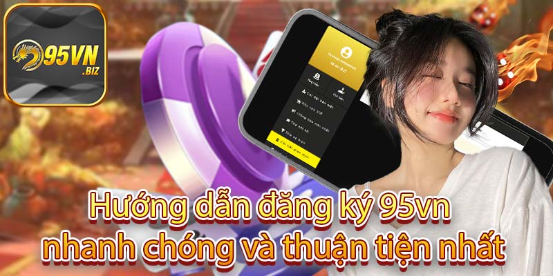 Đăng ký 95vn